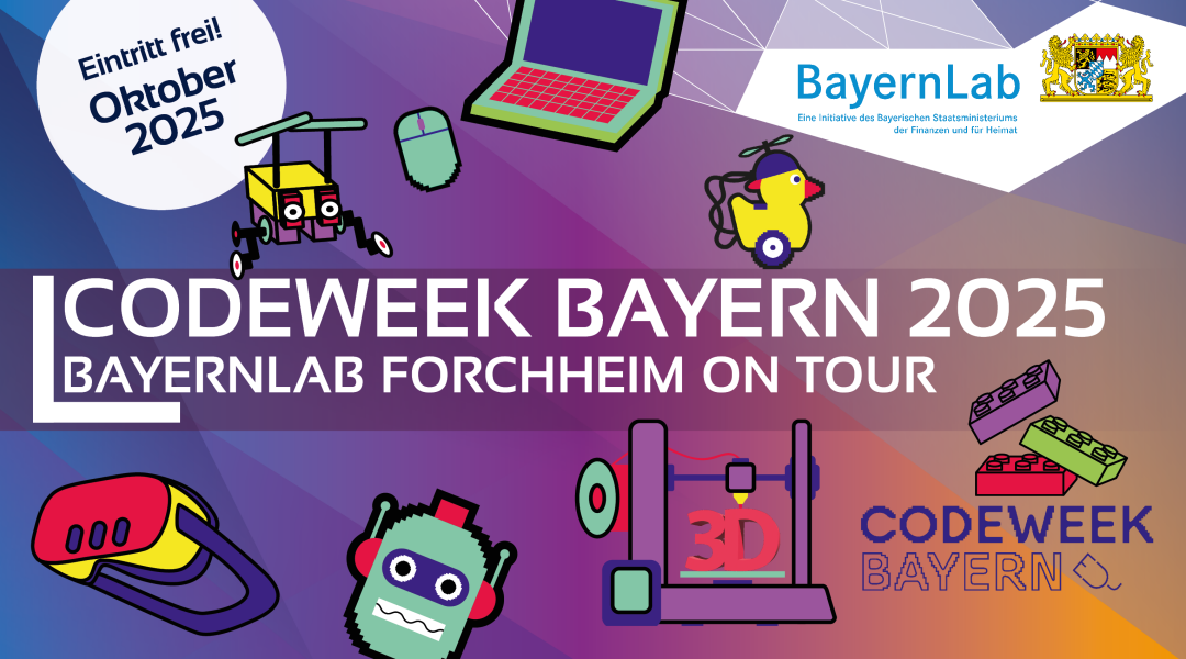 Veranstaltungsgraphik zur Code Week Bayern 2025 - BayernLab Forchheim on Tour. Bunter Hintergrund mit verschiedenen bunten Aufklebern im Codeweek Design, sehr einfach und bunt. Zu sehen ist ein Laptop mit Maus, eine Roboter Ente, ein Hüpfer-Roboter, Lego Steine, ein 3D-Drucker, eine VR-Brille und ein Roboterkopf. In einem Kreis steht der Text 