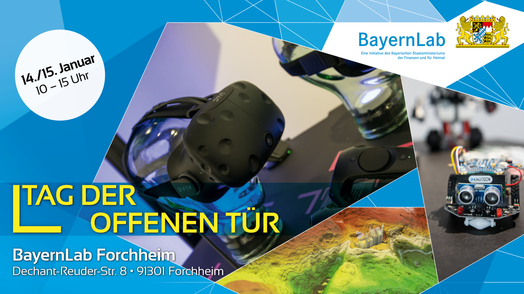 Veranstaltungsgraphik zum Tag der offenen Tür im BayernLab Forchheim am 14. und 15. Januar von 10 bis 15 Uhr. Blauer Hintergrund, darauf ein Bild von einer VR-Brille, einem kleinen Roboter und der AR Sandbox. Rechts oben befindet sich das BayernLab Logo - Eine Initiative des Bayrischen Staatsministeriums der Finanzen und Heimat, mit dem bayrischen Staatswappen.